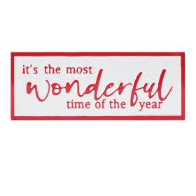 It's The Most Wonderful Time Sign 17"L x 6.75"H Metal
