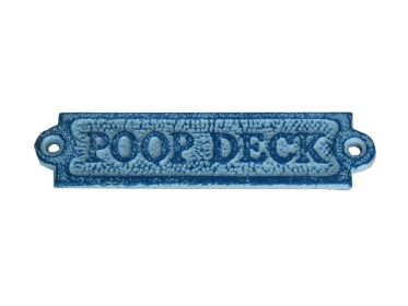Cast Iron Poop Deck Sign 6" (Finish: Rustic Light Blue Whitewashed)