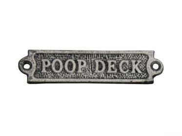 Cast Iron Poop Deck Sign 6" (Finish: Rustic Silver)