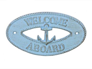 Cast Iron Welcome Aboard with Anchor Sign 8" (Finish: Rustic Light Blue)
