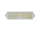 Cast Iron Poop Deck Sign 6"